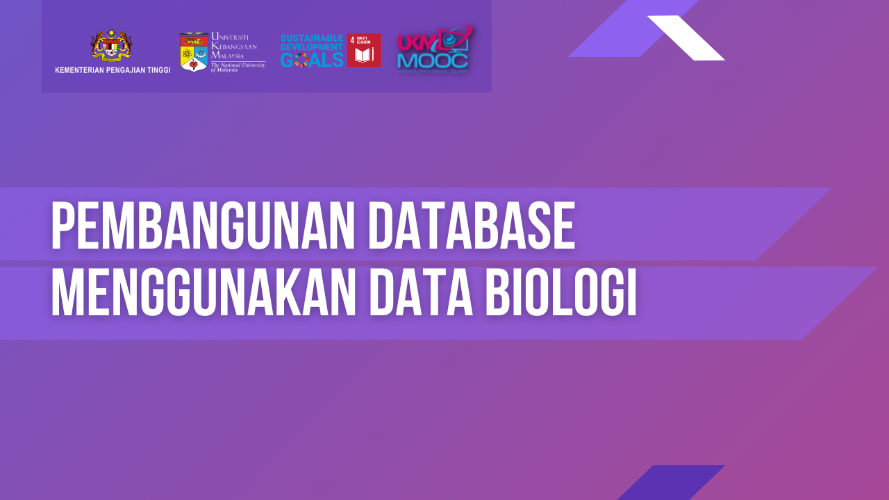 MOOC Pembangunan Database Menggunakan Data Biologi