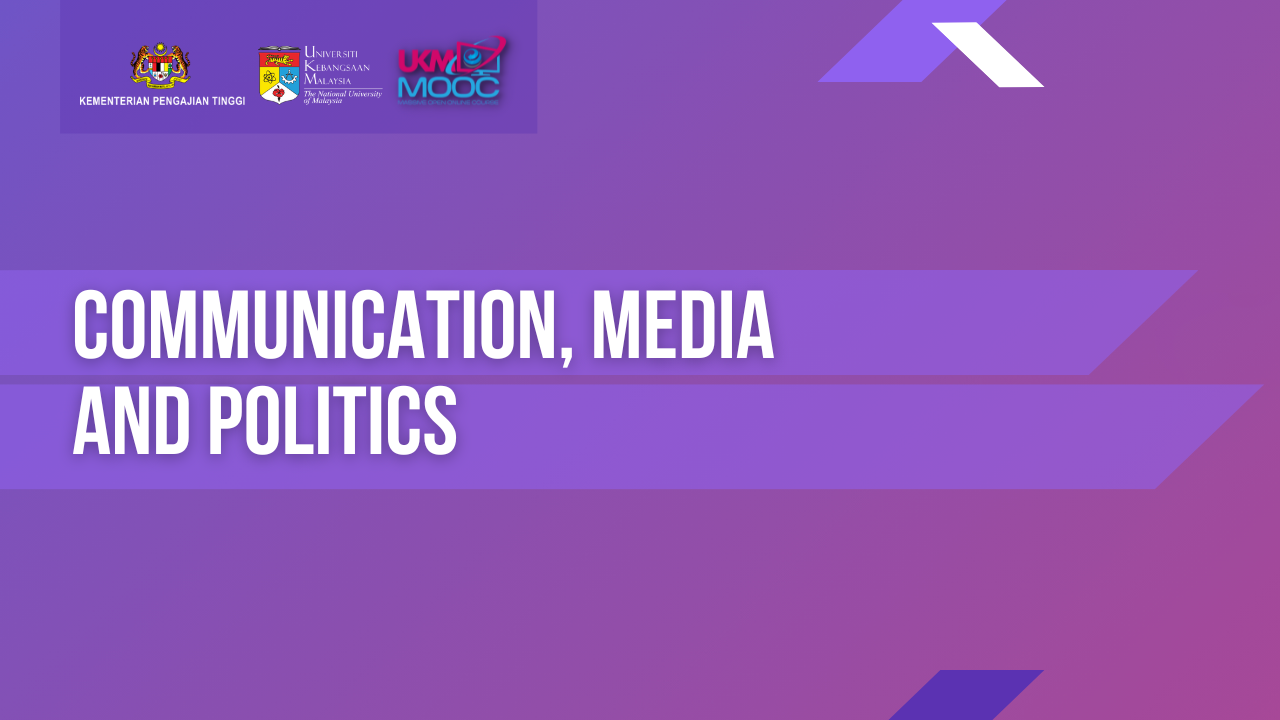 Communication, Media and Politics